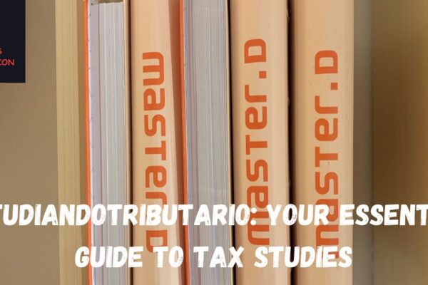 EstudiandoTributario: Your Essential Guide to Tax Studies