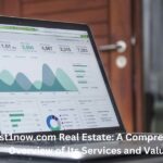 Invest1now.com Real Estate: A Comprehensive Overview of Its Services and Value